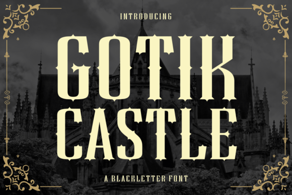 Gothic Castle: A Bold Statement in Typography