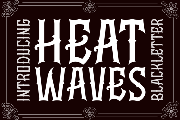 Heat Waves: A Bold Font for Powerful Designs