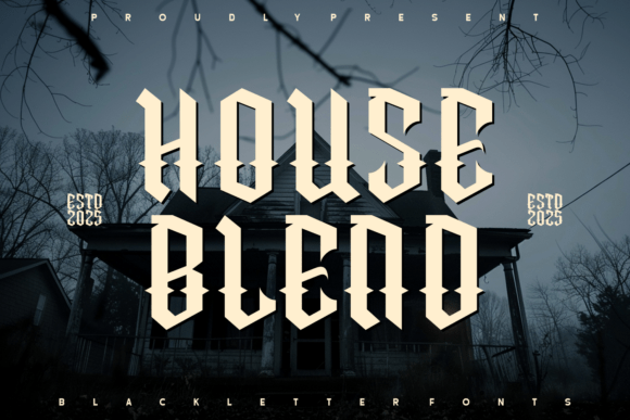 House Blend: A Bold Font for Defiant Design