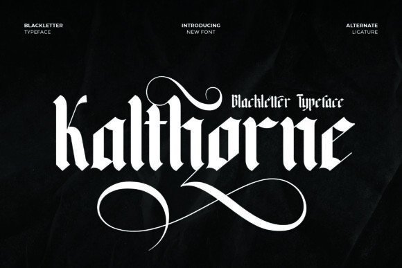 Kalthorne: A Bold Blackletter Typeface for Commanding Design