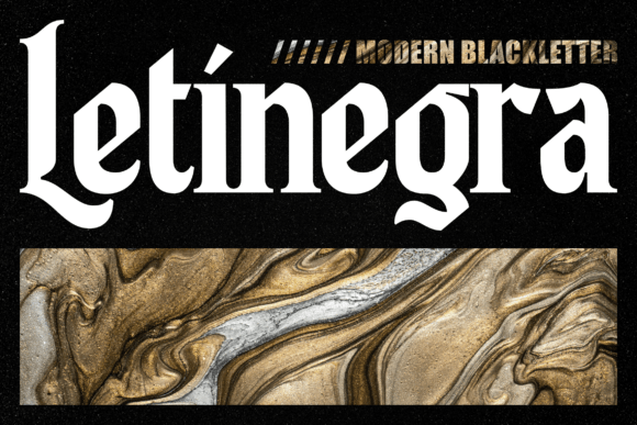 Letinegra: A Bold and Striking Modern Blackletter Font