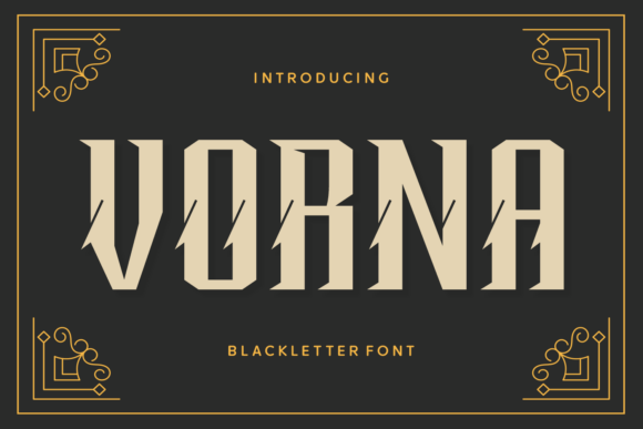 Vorna: Merging Modern Geometry with Gothic Legacy in Typography